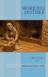 Working Mother by Erin McCole Cupp