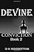 Conviction (Devine, #2)
