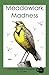 Meadowlark Madness: an Emil...