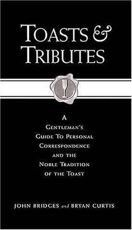 Toasts and Tributes (Gentlemanners Book)