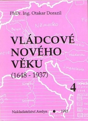 Vládcové nového věku 1804-1937: Rakousko a Rusko v 19.stol. Doba poválečná.