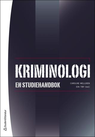 Kriminologi - En studiehandbok