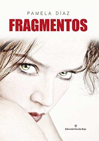 Fragmentos (Spanish Edition)