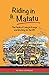 Riding in a Matatu: The Per...