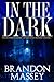 In the Dark