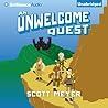 An Unwelcome Quest by Scott Meyer An Unwelcome Quest by Scott Meyer