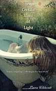 A Certain Slant of Light (Light, #1)
