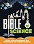 Bible Science: 25 Fun & Easy Experiments That Show God's Hand in Science