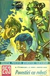 Povestiri cu roboti (CPSF #253) Povestiri cu roboti (CPSF #253)