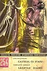 Castelul cu stafii . Săgețile Dianei (CPSF #254) Castelul cu stafii . Săgețile Dianei (CPSF #254)