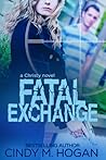 Fatal Exchange (Christy, #3)