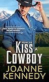 How to Kiss a Cowboy