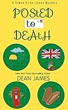 Posted to Death by Dean A. James