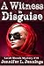 A Witness in Disguise (Sarah Woods Mystery #10)