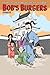 Bob's Burgers Volume 2 #3