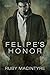 Felipe's Honor (Desires of ...