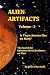 Alien Artifacts Volume - 2 by Ross Marshall