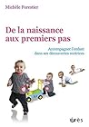 De la naissance aux premiers pas