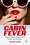 Cabin Fever: The ...
