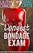 The Longest Bondage Exam: Medical BDSM (The Bondage Medical Group Returns Book 3)