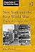 New York and the First World War (Routledge Studies in First World War History)