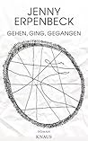Gehen, ging, gegangen by Jenny Erpenbeck