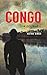 Congo: A Journey