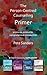 The Person-Centred Counselling Primer: A Steps in Counselling Supplement (Counselling Primers)