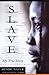 Slave: My True Story