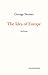 The Idea of Europe: An Essay