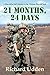 21 Months, 24 Days by Richard Udden