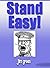 Stand Easy!
