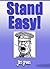 Stand Easy!