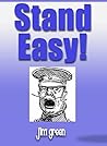 Stand Easy!