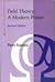 Field Theory: A Modern Primer (2nd Edition)
