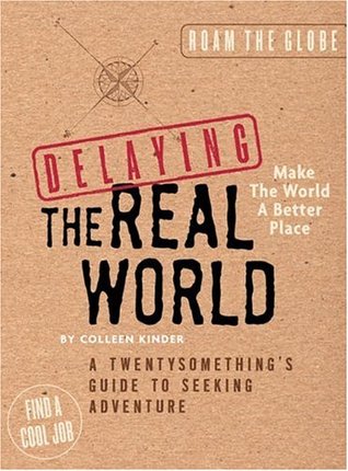 Delaying the Real World (Paperback)