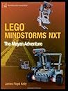 LEGO MINDSTORMS NXT: The Mayan Adventure (Technology in Action)