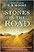 Stones in the Road