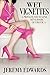 Wet Vignettes (A Private Fountains mini-book of erotica)