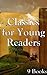 Classics For Young Readers: 9 Books