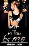 The Priest, the Politician & Me