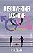 Discovering Jasmine (Jasmine Frame Detective)