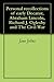 Personal recollections of early Decatur, Abraham Lincoln, Richard J. Oglesby and The Civil War