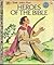 Heroes of the Bible (a Little Golden Book)