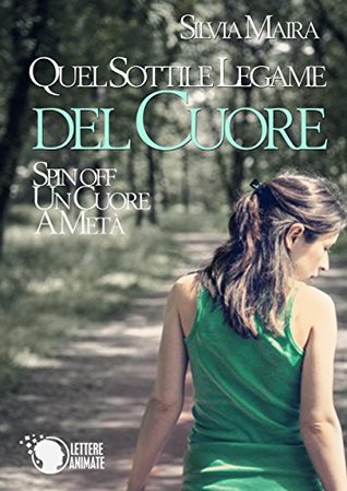 Quel sottile legame del cuore (Kindle Edition)