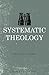 Systematic Theology by Charles Hodge