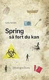 Spring så fort du kan by Sofia Nordin