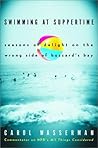 Swimming at Suppertime: Seasons of Delight on the Wrong Side of Buzzards Bay Swimming at Suppertime: Seasons of Delight on the Wrong Side of Buzzards Bay