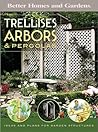 Trellises, Arbors...