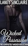 Wicked Possession: The Completely Wicked Collection